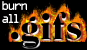 Burn All .gifs